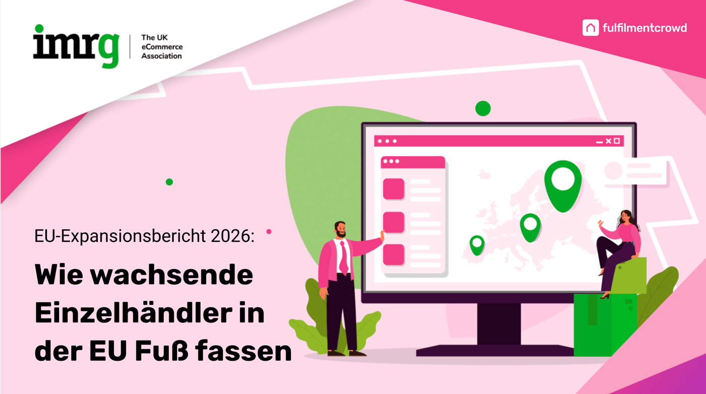 Expansion innerhalb der EU: fulfilmentcrowd x IMRG EU Expansion Report 2026